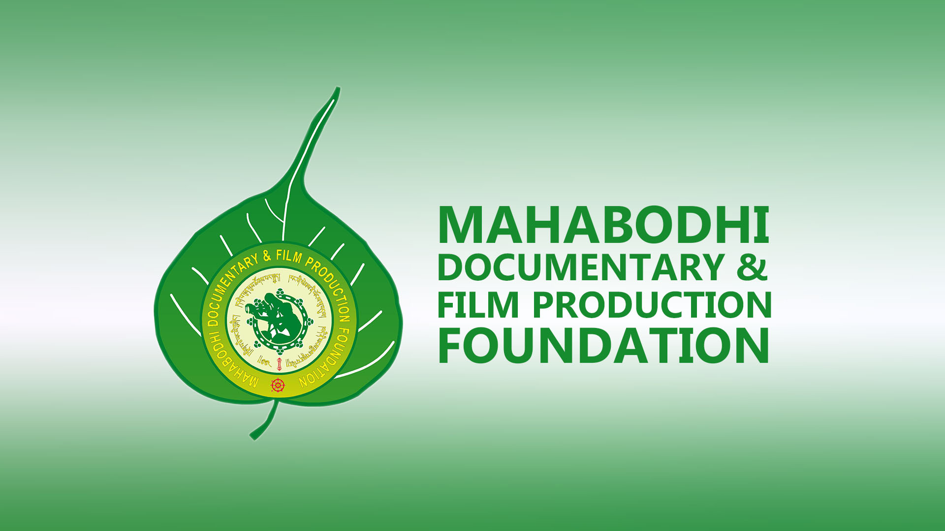 Mahabodhi Documentary & Film Production Foundation